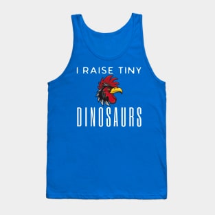 I raise Tiny Dinosaurs Tank Top